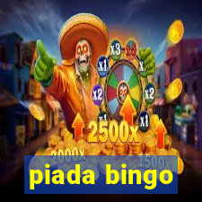 piada bingo